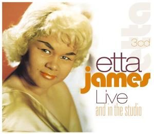 Etta James - Live & In the Studio (2CD)
