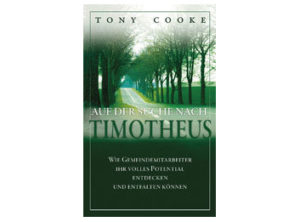 Tony Cooke - Auf der Suche nach Timotheus