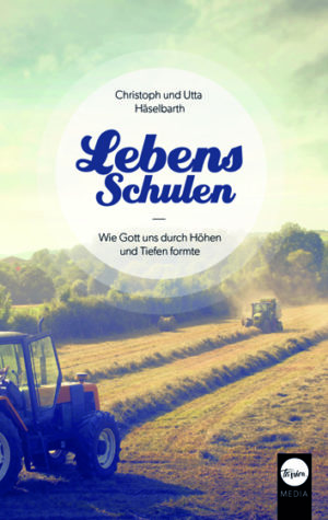 Christoph und Utta Häselbarth - Lebensschulen
