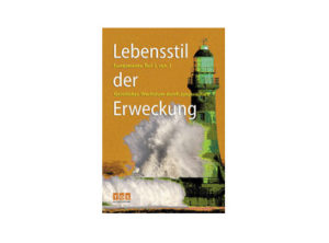 Jost Bittner - Fundamente 3: Lebensstil der Erweckung