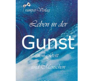 Ben-Rainer Krause - Leben in der Gunst Gottes (Video)
