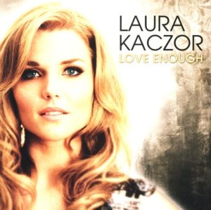 Laura Kaczor - Love Enough