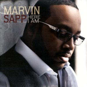 Marvin Sapp - Here I Am
