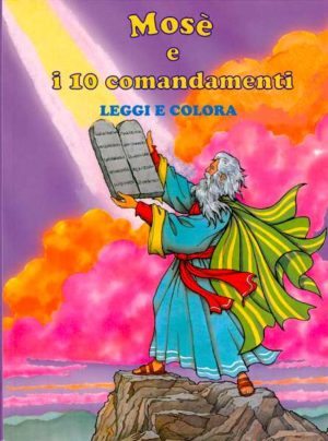 Mosè e i 10 comandamenti