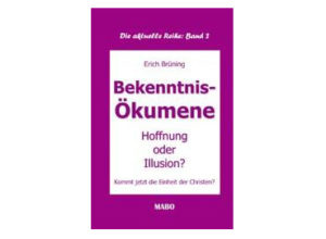 Erich Brüning - Bekenntnis-Ökumene