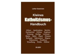 Lothar Gassmann - Kleines Katholizismus-Handbuch