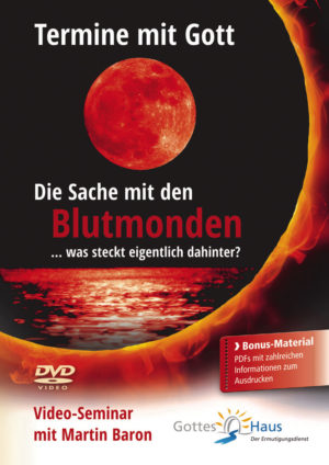 Martin Baron - Die Sache mit den Blutmonden... was steckt eigentlich dahinter (DVD)