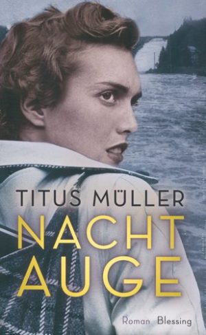 Titus Müller - Nachtauge