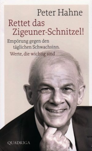 Peter Hahne - Rettet das Zigeuner-Schnitzel!
