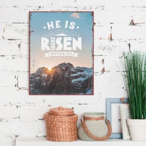 Metallschild: He is Risen