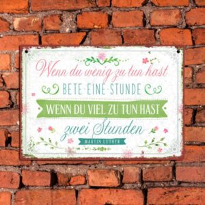 Metallschild: Wenn du wenig zu tun hast