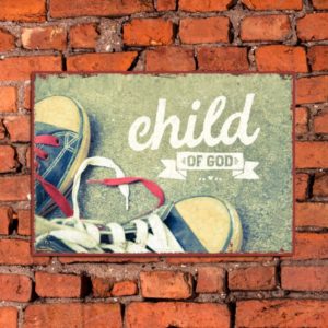 Metallschild: Child of God