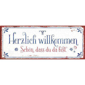 Metallschild: Herzlich willkommen