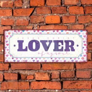 Metallschild: Lover of my soul