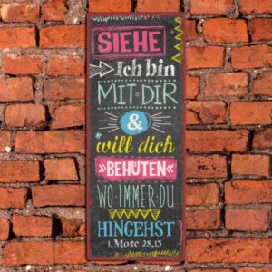 Metallschild: Siehe ich bin mit dir