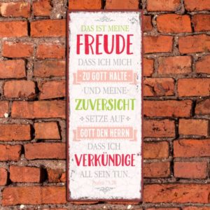 Metallschild: Das ist meine Freude