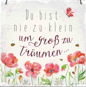 Holzschild: Du bist nie zu klein