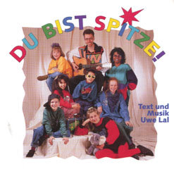 Uwe Lal - Du bist spitze! (Lieder- und Textheft)