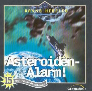 Hanno Herzler - Weltraum-Abenteuer 15: Asteroiden-Alarm!