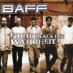 BAFF - Nichts als die Wahrheit
