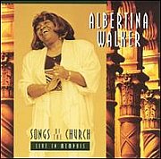 Albertina Walker - Songs Of The Church