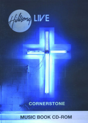 Hillsong Live - Cornerstone: Deluxe Edition (Digital Songbook)