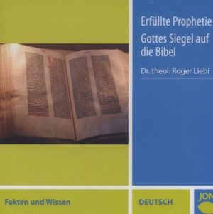 Roger Liebi - Erfüllte Prophetie (CD)