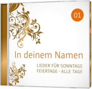 In deinem Namen Vol. 1
