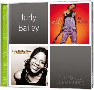 Judy Bailey - Run To You & Surrounded (2CD)