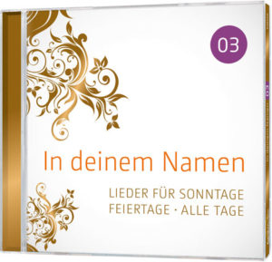 In deinem Namen Vol. 3