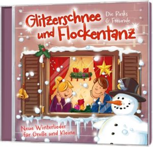 Die Rinks & Freunde - Glitzerschnee und Flockentanz