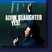 Alvin Slaughter - Yes!