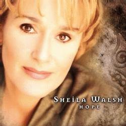 Sheila Walsh - Hope