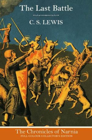 C S Lewis - The Last Battle