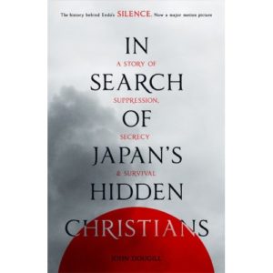 John Dougill - In Search of Japan's Hidden Christians