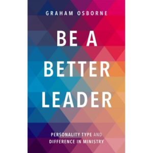Graham Osborne - Be a Better Leader