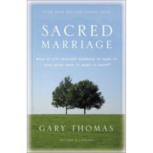 Gary L. Thomas - Sacred Marriage