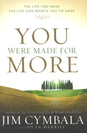 Jim Cymbala - You Were Made for More