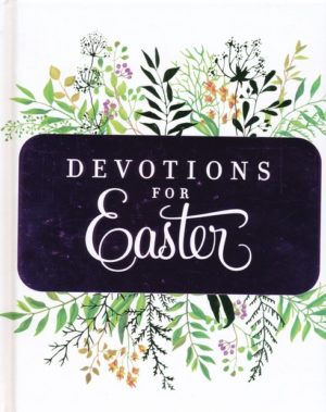 Stacy J. Edwards - Devotions for Easter