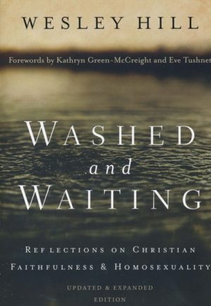 Wesley Hill - Washed and Waiting