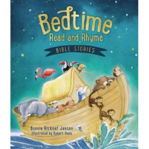 Bonnie Rickner Jensen, Robert Dunn - Bedtime Read and Rhyme Bible Stories