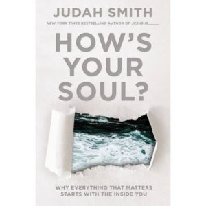 Judah Smith - How’s Your Soul?