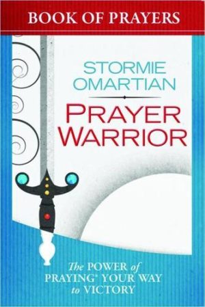 Stormie Omartian - Prayer Warrior: Book Of Prayer