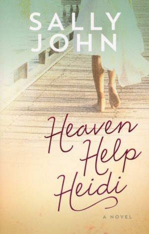 Sally John - Heaven Help Heidi
