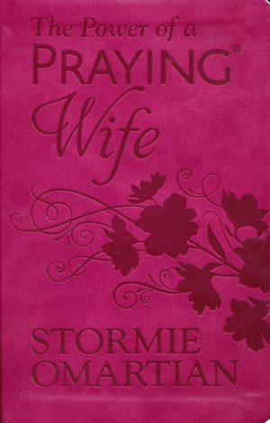 Stormie Omartian - The Power of a Praying Wife (Milano Raspberry)