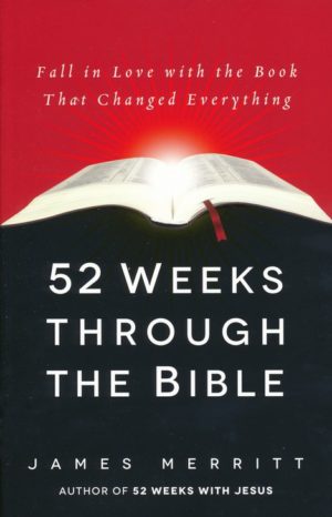 James Merritt - 52 Weeks Through the Bible