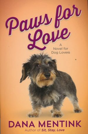Dana Mentink - Paws for Love