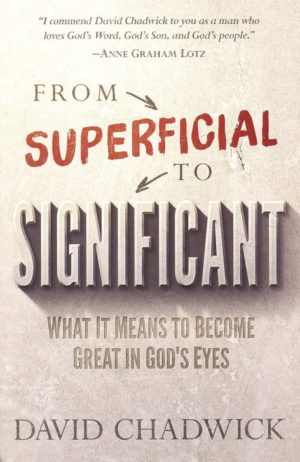 David Chadwick - From Superficial to Significant