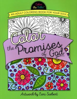 Coloring Book: Lori Siebert - Color the Promises of God