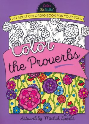 Adult Coloring Book: Color the Proverbs